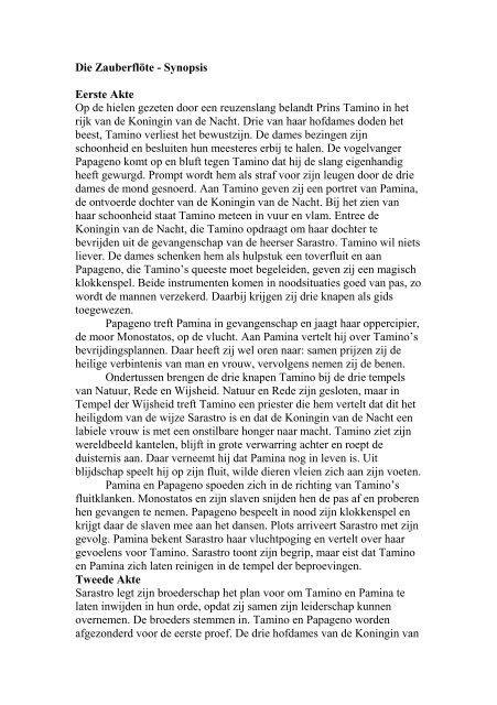 Die Zauberflöte - Synopsis Eerste Akte Op de hielen gezeten door ...