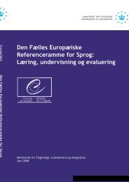 Den Fælles Europæiske Referenceramme for Sprog: Læring ...