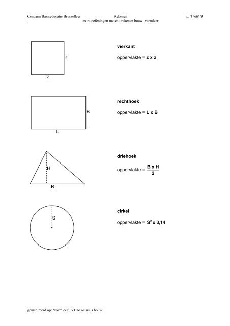 vierkant = zxz rechthoek oppervlakte = x ... Brusselleer
