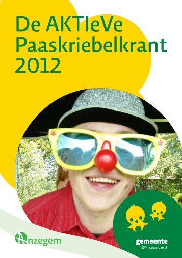 De AKTIeVe Paaskriebelkrant 2012 - Anzegem