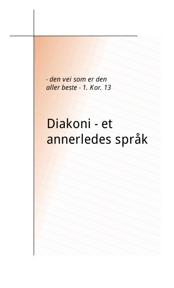 Diakoni - et annerledes språk - Haraldsplass Diakonale Sykehus