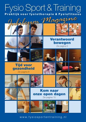 Download het Jubileummagezine - Fysio Sport & Training