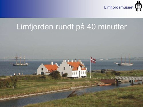 Limfjorden rundt