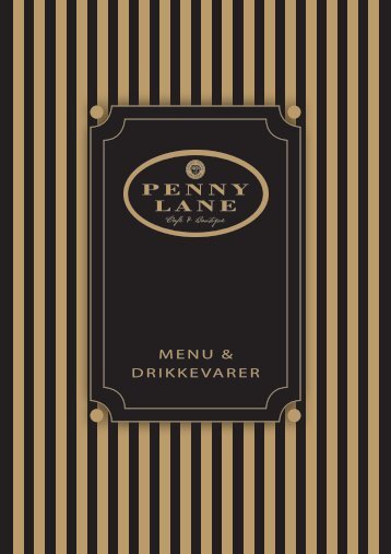 MENU & DRIKKEVARER - Penny Lane Café