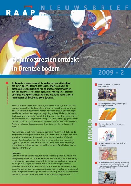 N I E U W S B R I E F 2009 - 2 - RAAP Archeologisch Adviesbureau