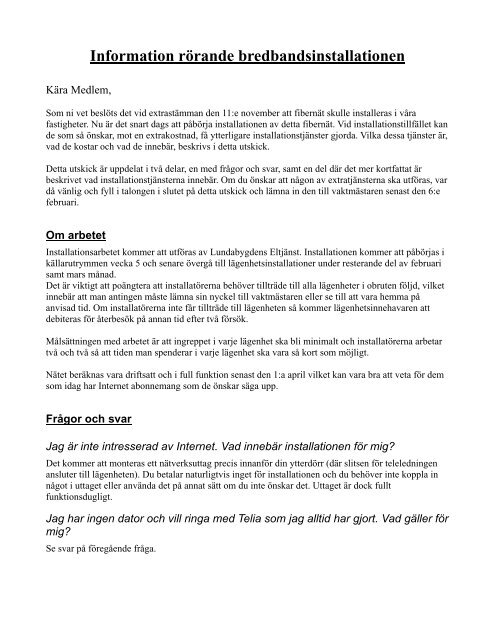 Information rörande bredbandsinstallationen