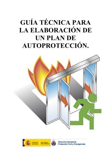 guía técnica para la elaboración de un plan de autoprotección.