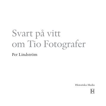 Svart på vitt om Tio Fotografer