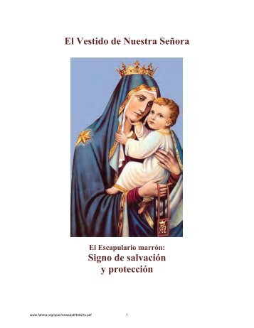 El Vestido de Nuestra Señora Signo de salvación y protección