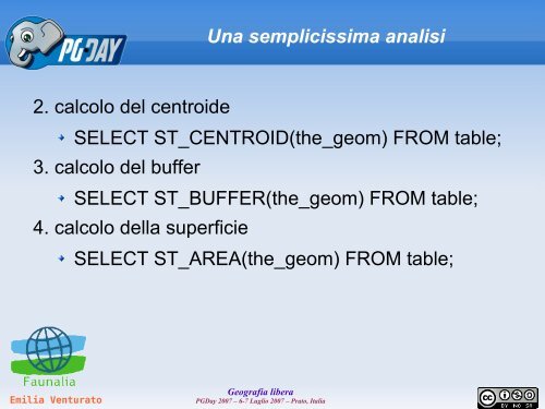 Geografia libera con PostgreSQL: PostGIS come base di ... - Faunalia