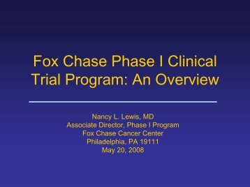 Fox Chase Phase I Clinical trial Program - Fox Chase Cancer Center