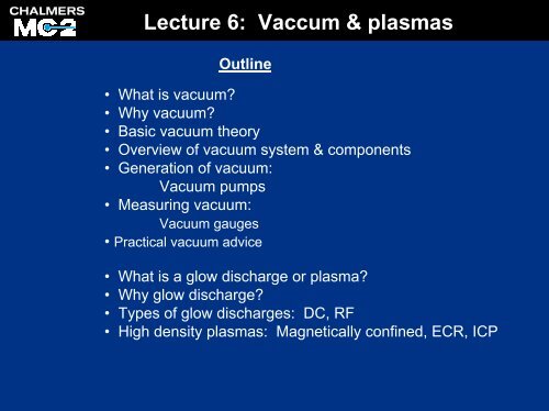 What is vacuum?