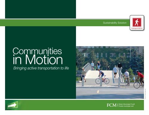 Communities in Motion: Bringing Active Transportation to Life - FCM