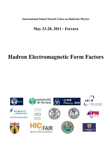 Hadron Electromagnetic Form Factors - INFN Sezione di Ferrara