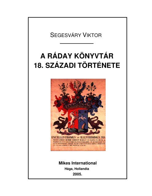 a ráday könyvtár 18. századi története - Hollandiai Magyar Szövetség