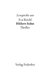 Leseprobe Hitlers Sohn - Verlag Federfrei