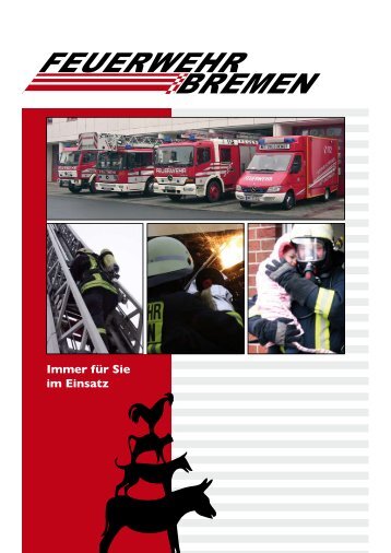 Immer für Sie im Einsatz - Feuerwehr Bremen