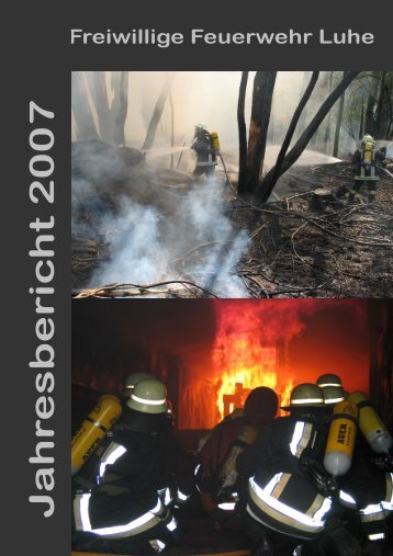 Jahresbericht 2007 - Freiwillige Feuerwehr Luhe-Markt