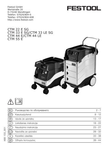 CTM 22 E SG CTM 33 E SG/CTM 33 LE SG CTM 44 E/CTM ... - Festool