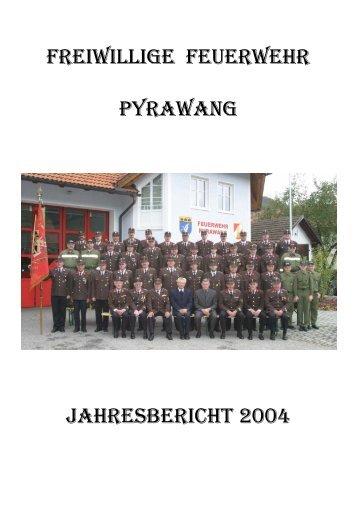 FREIWILLIGE FEUERWEHR Pyrawang ... - FF - Pyrawang