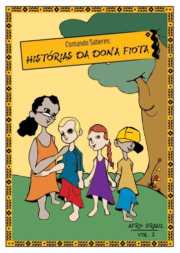 HISTORIAS DA DONA FIOTA - Fundação Guimarães Rosa