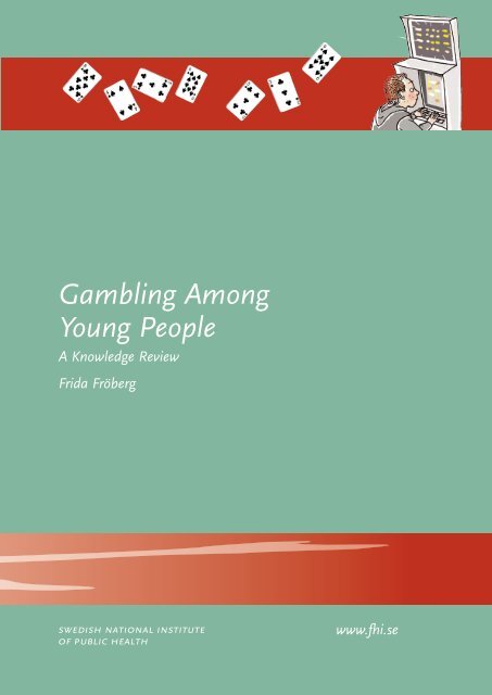 Gambling Among Young People, 837 kB