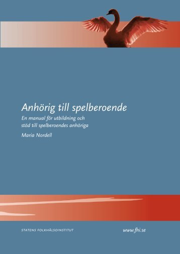 Anhörig till spelberoende - Statens folkhälsoinstitut