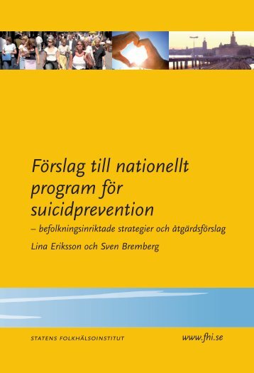 Förslag till nationellt program för suicidprevention, 969 kB - Statens ...