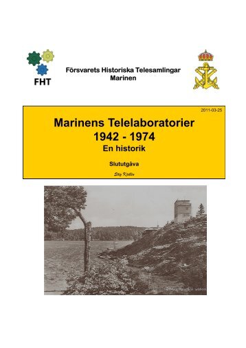 Marinens Telelaboratorier 1942 - 1974 - Försvarets Historiska ...