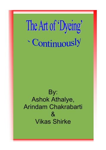 Ashok Athalye, Arindam Chakrabarti and Vikas Shirke - Fibre2fashion