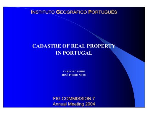 CADASTRE OF REAL PROPERTY IN PORTUGAL - FIG