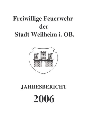 2006 - Freiwillige Feuerwehr Weilheim