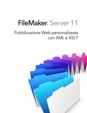 Pubblicazione Web personalizzata con XML e XSLT - FileMaker