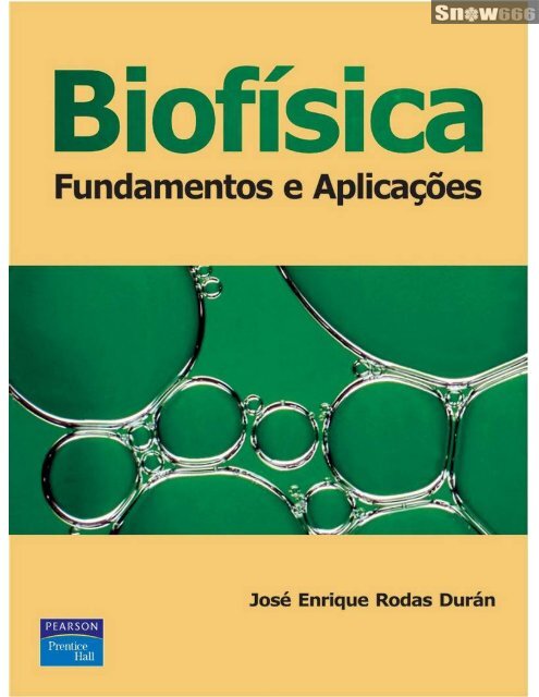 Page 1 Biofisica Fundamentos e Aplicaçöes José Enrique Rodas ...