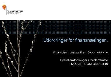 Utfordringer for finansnæringen - Finanstilsynet