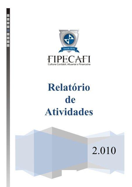 FIPECAFI - Cultura Contábil, Atuarial e Financeira