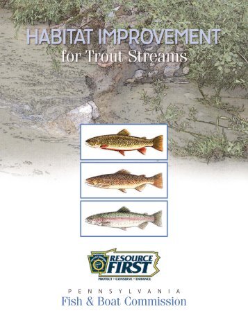 Habitat Improvement for Trout Streams - Pennsylvania Fish and Boat ...