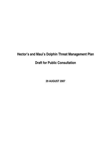 Hector's and Maui's Dolphin Threat Management Plan Draft for ...