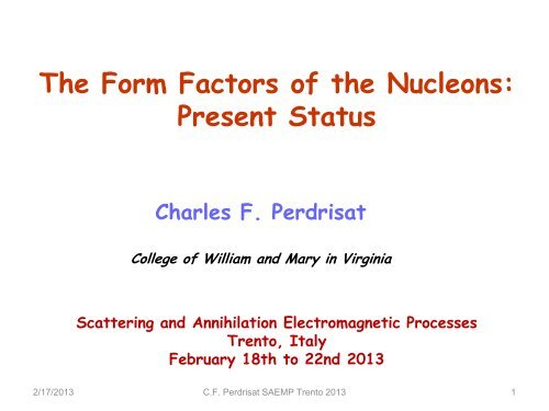 The Form Factors of the Nucleons: Present Status - Fisica