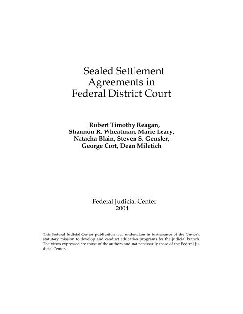 Sealed Settlement Agreements in Federal District ... - Resource.Org