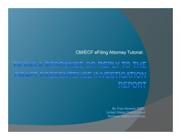CM/ECF eFiling Attorney Tutorial: - the Northern District of Florida