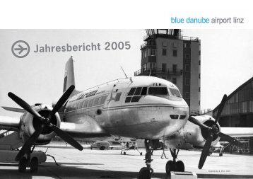 Jahresbericht 2005 - Flughafen Linz