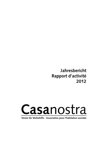 Jahresbericht Rapport d'activité 2012 - Casanostra
