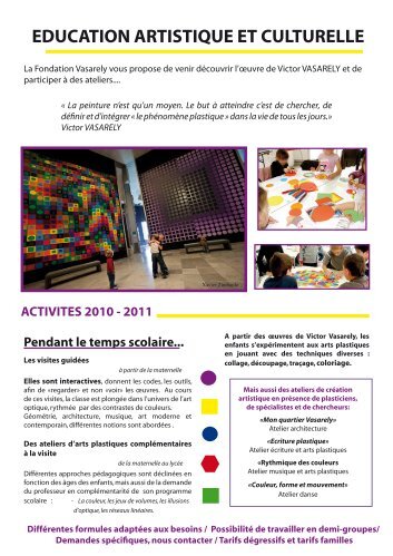 EDUCATION ARTISTIQUE ET CULTURELLE - Fondation Vasarely