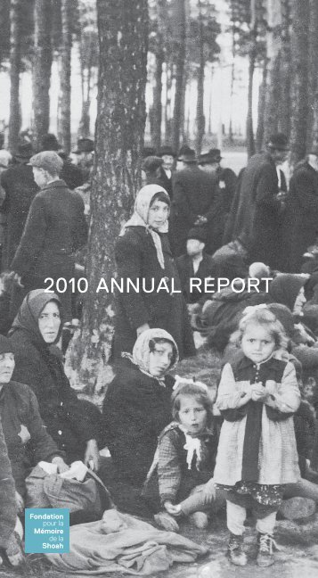 download the 2010 report - Fondation pour la Mémoire de la Shoah