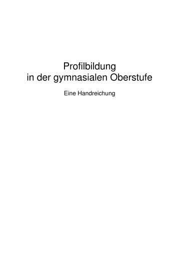 Profilbildung in der gymnasialen Oberstufe - foerderverein ...