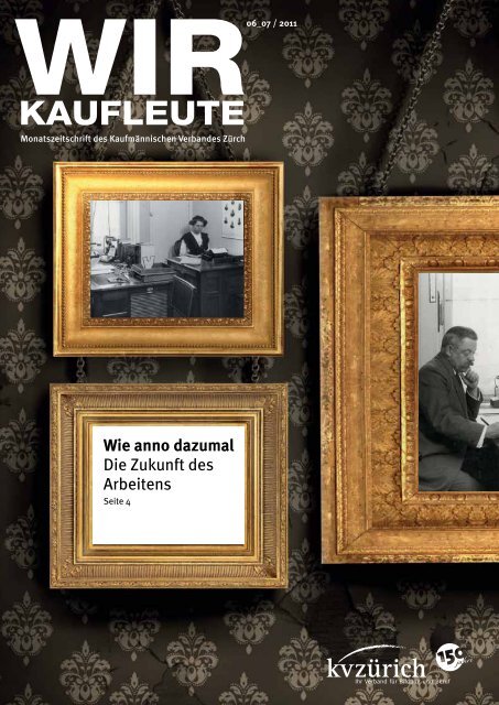 KAUFLEUTE KAUFLEUTE - Kaufmännische Verband Zürich