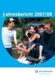 Jahresbericht 2007/08 - Pro Juventute