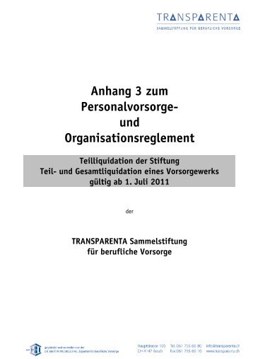 Anhang 3 zum Personalvorsorge -und Organisationsreglement 2011