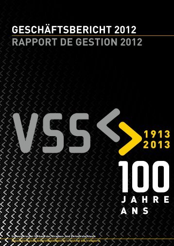 Geschäftsbericht 2012 rapport de Gestion 2012 - VSS